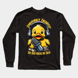 Conspiracy Theories - This Duck Knows What's Up Long Sleeve T-Shirt